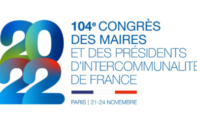 Retour sur le 104ème Congrès des Maires et des Présidents d’Intercommunalité de France