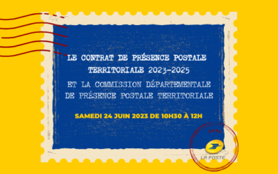 Contrat de Présence Postale Territoriale 2023-2025 : réunion d’information le 24 juin à 10h30