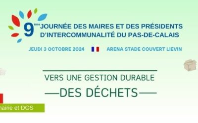 Vers une gestion durable des déchets : Rendez-vous le 3 octobre 2024 à l’Arena Stade Couvert de Liévin pour le Congrès de l’AMF62 !