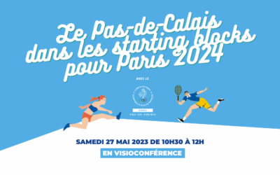 « Le Pas-de-Calais dans les starting-blocks pour Paris 2024 » : réunion d’information avec le CDOS62, samedi 27 mai à 10h30